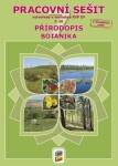 Přírodopis 7, 2. díl - Botanika (barevný pracovní sešit), 6. vydání