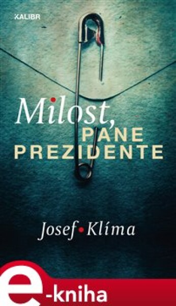 Milost, pane prezidente