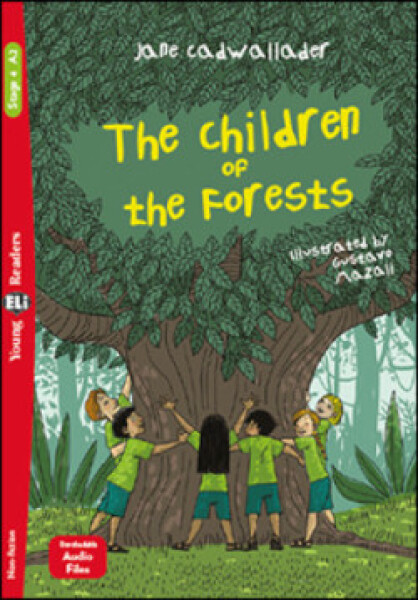 Young ELi Readers Stage 4 (cef A2): The Children of the Forests + Downloadable Multimedia - Cadwallader Jane