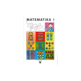 Matematika I - učebnice pro speciální ZŠ - Božena Blažková