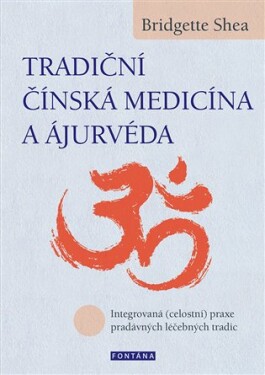 Tradiční čínská medicína ájurvéda