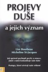 Projevy duše a jejich význam - Lise Bourbeau