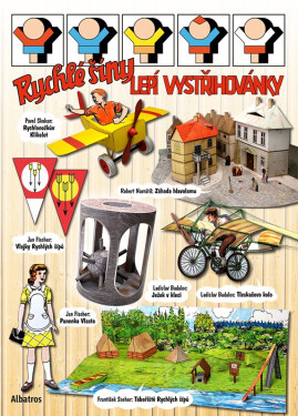 Vystřihovánky - Rychlé šípy lepí vystřihovánky - Jaroslav Foglar