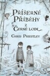 Příšerné příběhy Černé lodi Chris Priestley