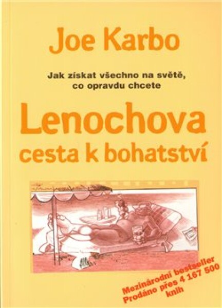 Lenochova cesta bohatství Joe Karbo