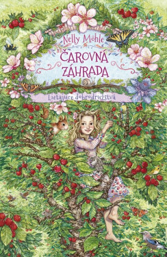 Čarovná záhrada 2: Lietajúce dobrodružstvá (slovensky) - Nelly Möhleová