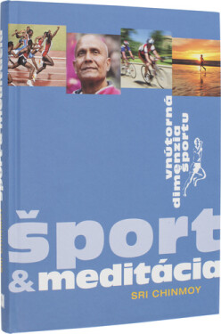 Šport a meditácia - Sri Chinmoy