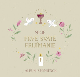Moje prvé sväté prijímanie: Album spomienok (slovensky) - Nora Paehl