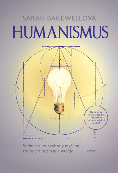 Humanismus - Sarah Bakewellová