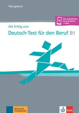 Mit Erfolg zum Deutsch-Test Beruf B1 - Übungsbuch + MP3 allango.net - Sandra Hohmann
