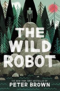 The Wild Robot 1 - Peter Brown