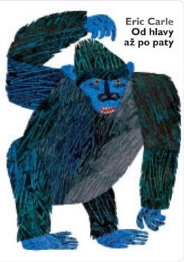 Od hlavy až po paty Eric Carle