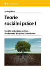 Teorie sociální práce I - Andrej Mátel - e-kniha