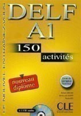 DELF A1 Nouveau diplome 150 activités Livret & CD - Richard Lescure