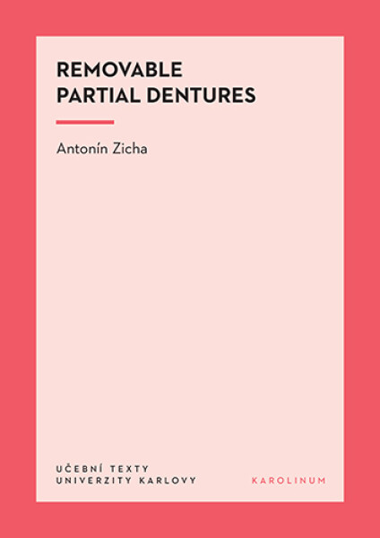 Removable Partial Dentures - Antonín Zicha