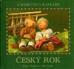 Český rok - z babiččina kapsáře - Jiří Trnka