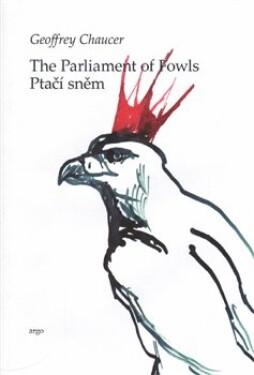 Ptačí sněm The parliament of Fowls Geoffrey Chaucer