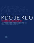 Kdo je Kdo české sociologii příbuzných oborech