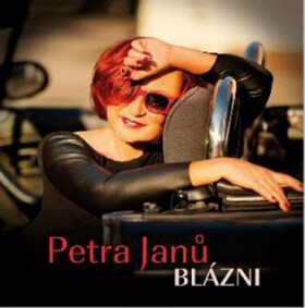 Petra Janů - Blázni - CD - Petra Janů