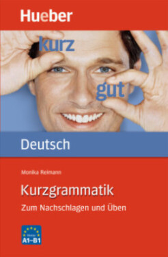 Kurzgrammatik Deutsch: Buch - Kolektiv autorů