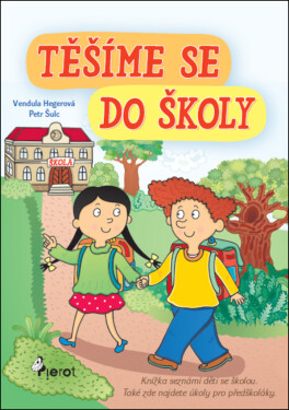 Brzy budu školákem