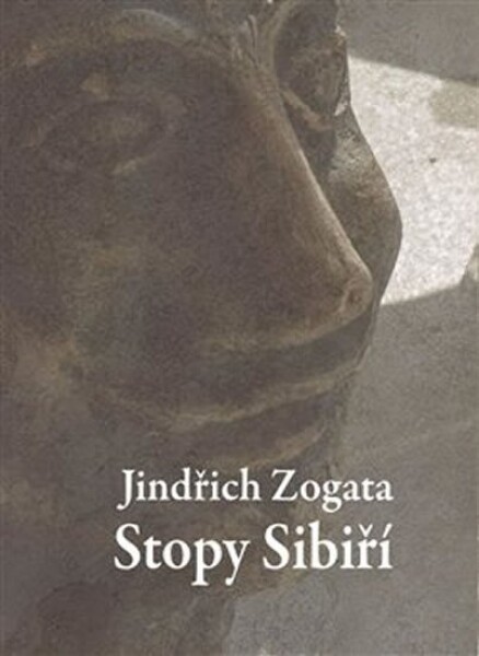 Stopy Sibiří Jindřich Zogata