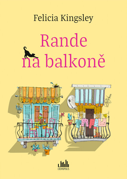 Rande na balkoně - Felicia Kingsley