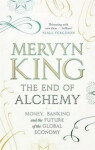 The End Of Alchemy Mervyn King