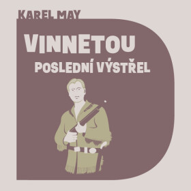 Vinnetou - Poslední výstřel - Karel May