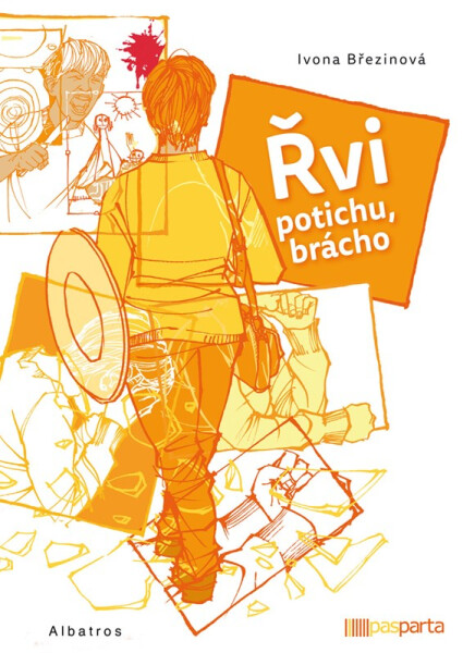 Řvi potichu, brácho, 3. vydání - Ivona Březinová