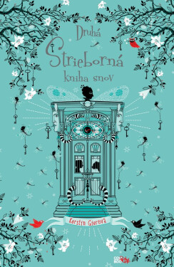 Druhá strieborná kniha snov - Kerstin Gier