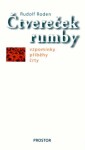 Čtvereček rumby - Vzpomínky, příběhy, črty - Rudolf Roden