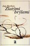 Zlatými brýlemi - Jan Herben