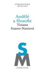 Andělé filosofie Tiziana Suarez-Naniová