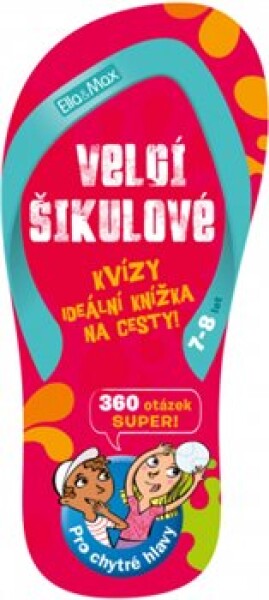 Velcí šikulové, 7-8 let Kvízy na cesty