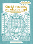 Čínská medicína pro zdravou mysl - Nina Cheng