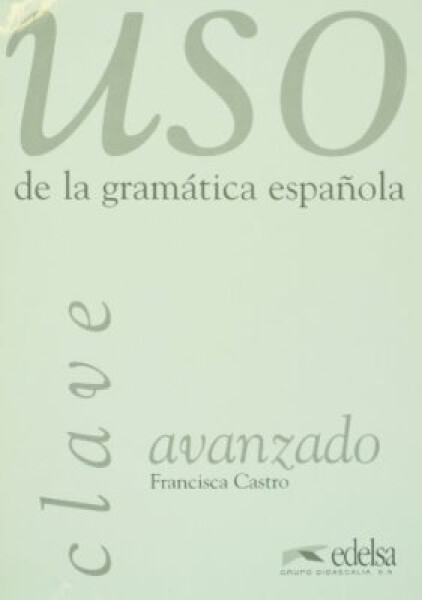 Uso de la gramatica Avanzado - Claves