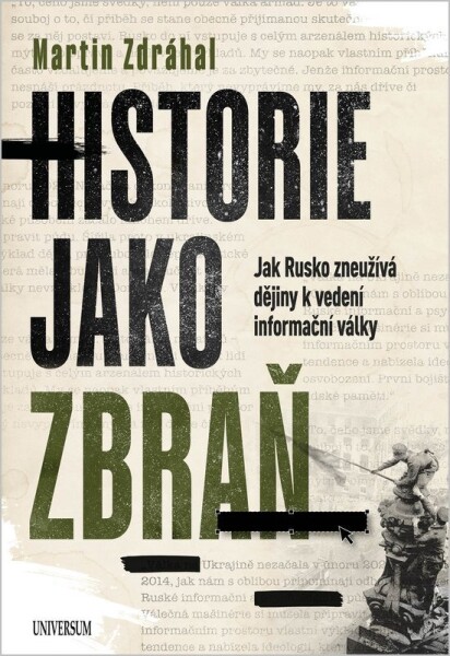 Historie jako zbraň - Martin Zdráhal