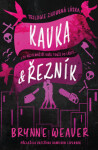 Kavka & Řezník - Brynne Weaver