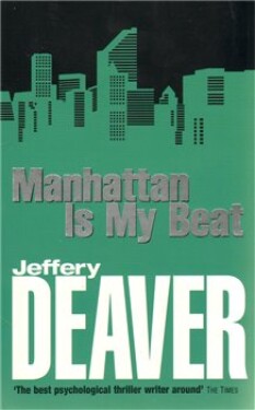 Manhattan is My Beat Jeffery Deaver