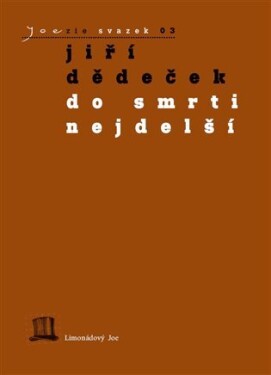 Do smrti nejdelší - Jiří Dědeček