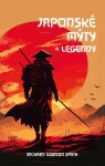 Japonské mýty a legendy - Richard Gordon Smith