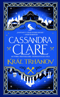 Kráľ trhanov - Cassandra Clare
