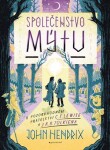 Společenstvo mýtu | John Hendrix