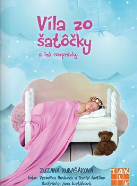 Víla zo šatôčky a iné rozprávky - Zuzana Kubašáková