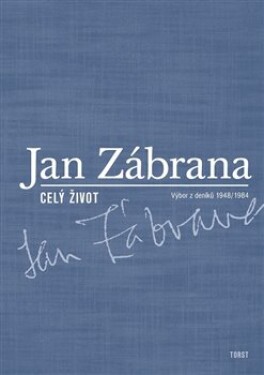 Celý život Jan Zábrana