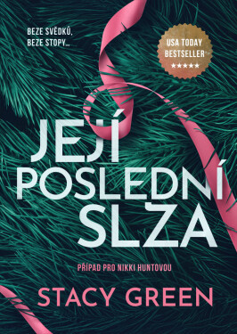 Její poslední slza - Stacy Green