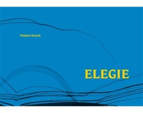 Elegie - Vladimír Šrámek