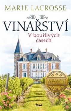 Vinařství: bouřlivých časech