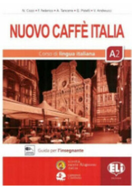 Nuovo Caffe Italia 2 - Guida per l´insegnante + 2 audio CDs - Nazzarena Cozzi